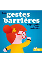 Les gestes barrieres expliques aux enfants