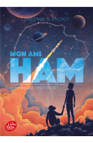 Mon ami ham - le chimpanze des etoiles