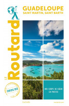 Guide du routard guadeloupe saint-martin, saint-barth 2021/22 - + randonnees et plongees