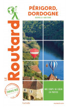 Guide du routard perigord, dordogne 2021/22