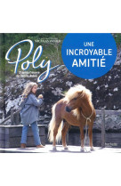 Poly - une incroyable amitie