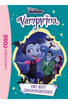 Vampirina - t04 - vampirina 04 - une nuit cauchemardesque