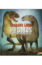 Le grand livre des dinosaures