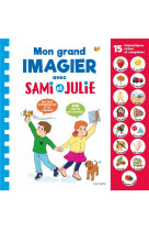 Mon grand imagier avec sami et julie