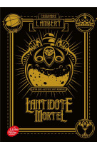 L-antidote mortel - tome 1