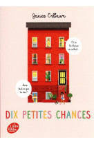 10 petites chances