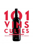 101 vins cultes