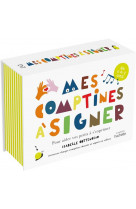 Mes comptines a signer - pour aider votre enfant a s-exprimer - de 0 a 3 ans