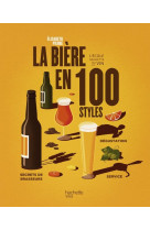 La biere en 100 styles - nouvelle edition