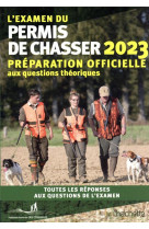 L-examen du permis de chasser 2023 - preparation officielle