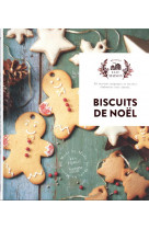 Biscuits de noel ned - 30 recettes magiques et sucrees elaborees avec amour