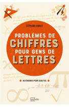 Problemes de chiffres pour les gens de lettres