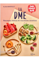 La dme : nouveaux menus et nouvelles recettes