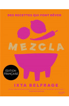 Mezcla - des recettes qui font rever