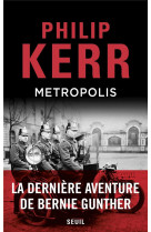 Metropolis - la derniere aventure de bernie gunther