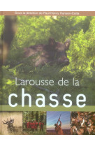 Larousse de la chasse