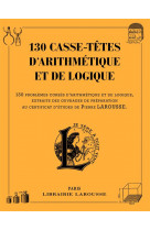 130 casse-tetes d-arithmetique et de logique