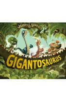 Gigantosaurus, l-histoire originale