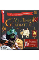 La vie au temps des gladiateurs