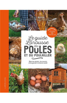 Le guide larousse des poules et du poulailler