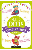 Petits defis special conjugaisons