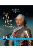 Secrets d-histoire les grands rois de france