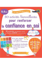 50 activites bienveillantes pour renforcer la confiance en soi