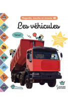 Les vehicules - regarde, touche et ecoute !