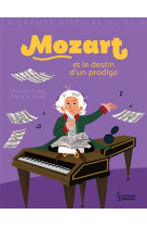 Mozart et le destin d-un prodige