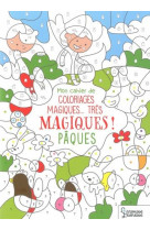 Coloriages magiques tres magiques, paques