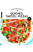 Quiches, tartes et pizzas