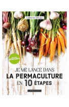 Je me lance dans la permaculture en 10 etapes