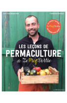 Les lecons de permaculture de zeprofdortie