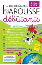 Larousse dictionnaire des debutants 6/8 ans cp/ce