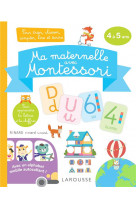 Ma maternelle avec montessori, 4-5 ans