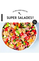 Super salades !