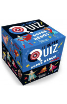 Le super quiz super heros