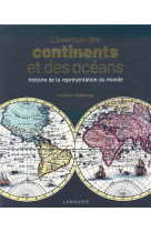 L-invention des continents et des oceans