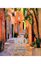 100 villages de france qu-il faut avoir vus