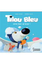 Tilou bleu aime bien se laver