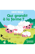 Qui grandit a la ferme ?