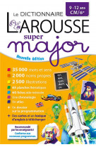 Larousse dictionnaire super major 9/12 ans