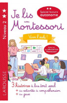 Je lis avec montessori - niveau 2 - vive l-ecole