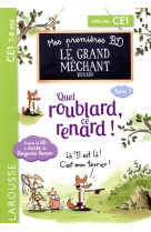 Mes premieres bd le grand mechant renard - quel roublard, ce renard