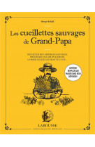 Les cueillettes sauvages de grand-papa