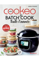 Je batch cook toute l-annee avec cookeo