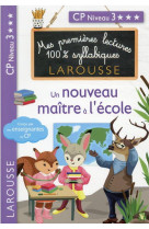 Premieres lectures syllabiques - un nouveau maitre a l-ecole (niveau 3)