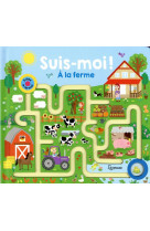 Suis-moi a la ferme