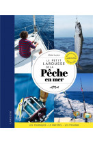 Le petit larousse de la peche en mer