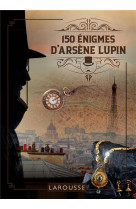 150 enigmes d-arsene lupin